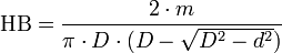 \mbox{HB}=\frac{2 \cdot m}{\pi \cdot D \cdot ({D-\sqrt{Dˆ2-dˆ2})}}