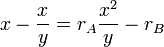  x -\frac{x}{y} = r_A\frac{xˆ2}{y}-r_B