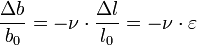 \frac{\Delta b}{b_0} = - \nu \cdot \frac{\Delta l}{l_0} = - \nu \cdot \varepsilon